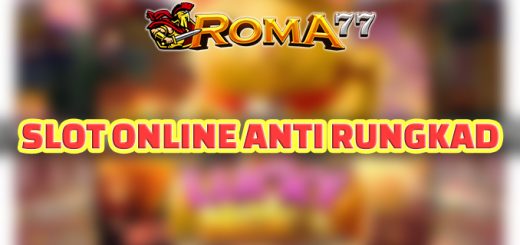 Slot Online Anti Rungkad - Slot online anti rungkad merupakan fitur baru yang diperkenalkan oleh sejumlah agen judi online